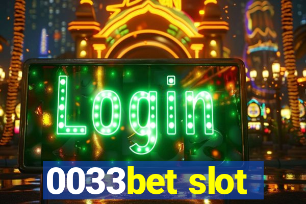 0033bet slot